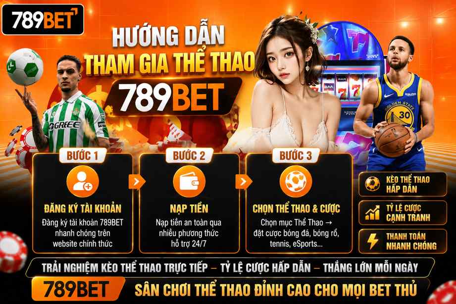 Hướng dẫn tham gia thể thao 789BET