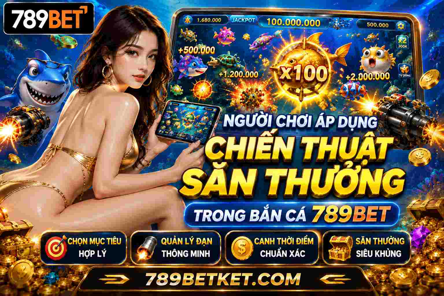 Bắn Cá 789BET – Trải Nghiệm Săn Cá Trực Tuyến Đồ Họa 3D Sinh Động 5 Người chơi áp dụng chiến thuật săn thưởng trong Bắn cá 789BET