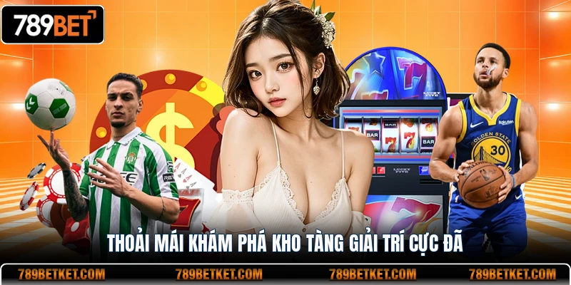 Giới thiệu 789BET 2 Thoải mái khám phá kho tàng giải trí cực đã